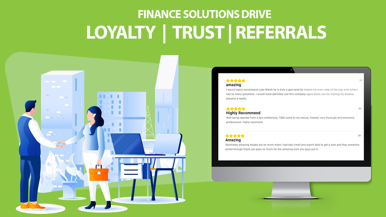 finance  SOLUTIONS DRIVE CUTOMER LOYALTY 