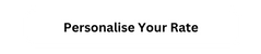 personalise your rate  (3)