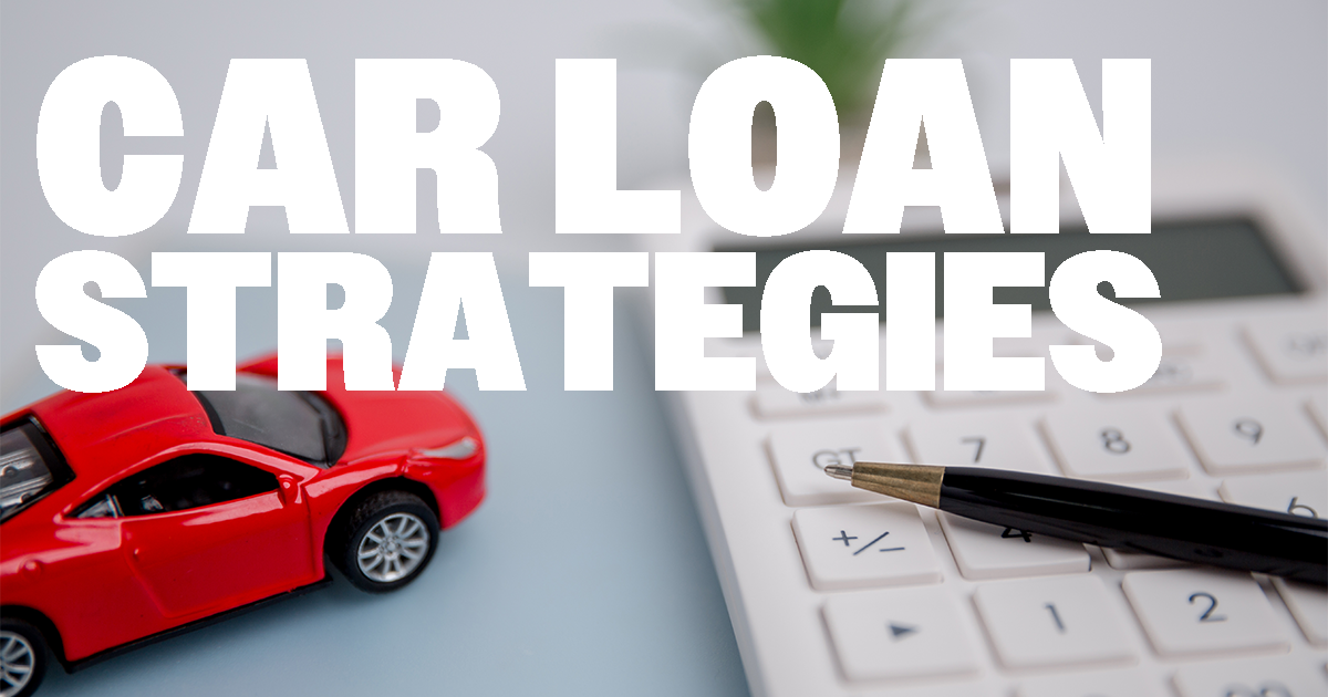 car-loan-strategies