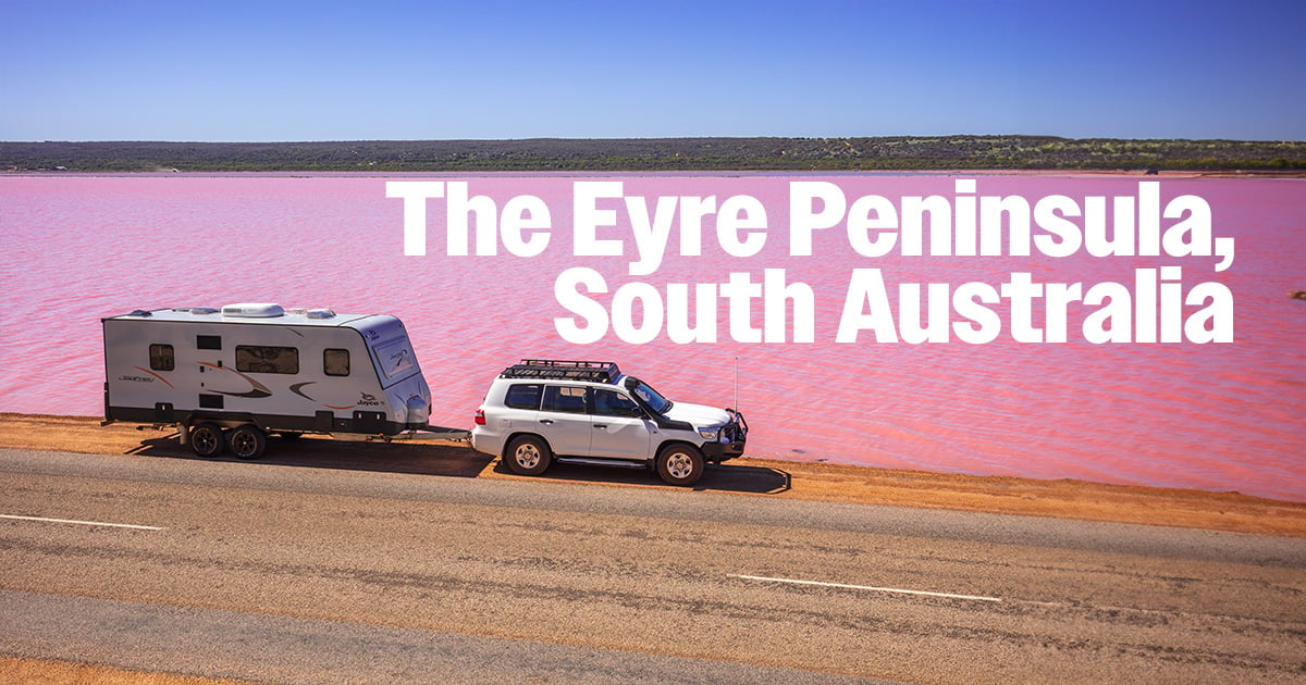 caravan-destinations-The-Eyre-Peninsula,-South-Australia